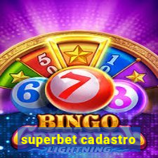 superbet cadastro